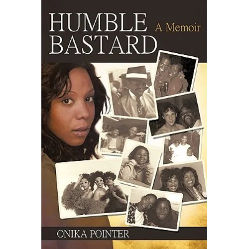 Humble Bastard: A Memoir - Paperback