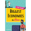 Biggest Economies in Asia: Little Explorers' Guide to Asia's Leading Industries and the Stories Behind Their Rise! - Hardcover