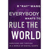 Everybody Wants to Rule the World: Surviving and Thriving in a World of Digital Giants - Hardcover