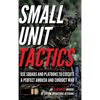 Small Unit Tactics: An Illustrated Manual - Hardcover