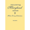 Side-Lights on Maryland History, with Sketches of Early Maryland Families. in Two Volumes. Volume I - Paperback