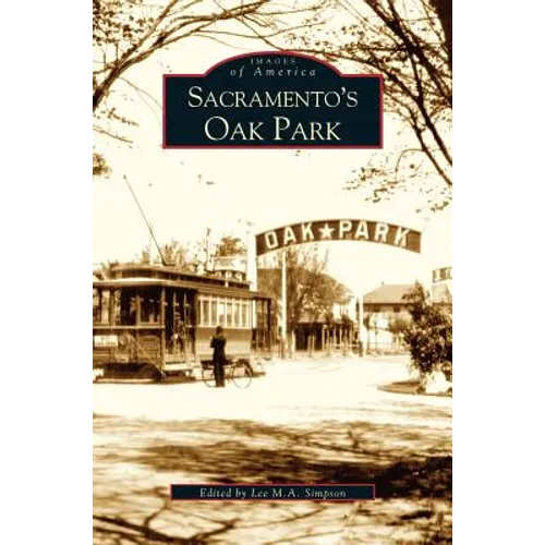 Sacramento's Oak Park - Hardcover