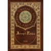 Aesop's Fables (Royal Collector's Edition) (Case Laminate Hardcover with Jacket) - Hardcover