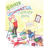 Ernie, The Perfectly, Wonderful (Bad) Therapy Dog - Paperback