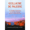 Guillaume de Palerne: An English Translation of the 12th Century French Verse Romance - Paperback