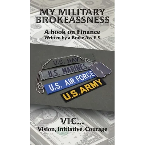 My Military Brokeassness - Hardcover