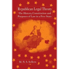 Republican Legal Theory: The History, Constitution and Purposes of Law in a Free State - Paperback
