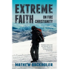 Extreme Faith, on Fire Christianity: Hearing from God and Moving in His Grace, Strength & Power, Living in Victory - Paperback