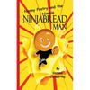 Nanny Pastry and the Nimble Ninjabread Man - Paperback