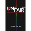 Unfair: Christians and the LGBT Question - Paperback