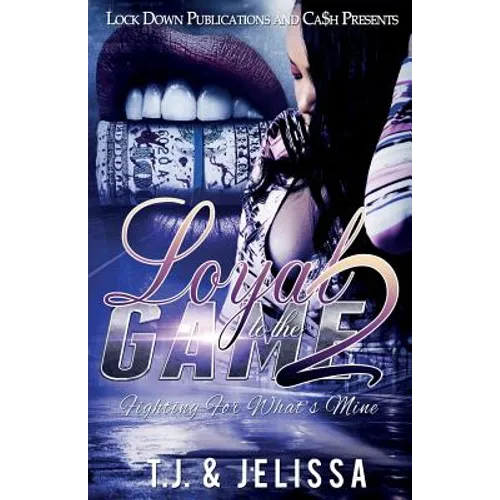 Loyal to the Game 2 - Paperback