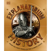 Explanatorium of History: From the First Tools to the Climate Crisis - Hardcover