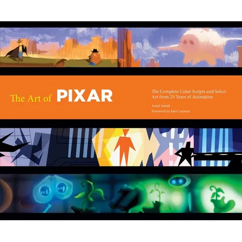 Disney/Pixar the Art of Pixar: 25th Anniv Hc: The Complete Color Scripts and Select Art from 25 Years of Animation - Hardcover