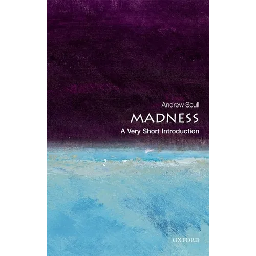 Madness: A Very Short Introduction - Paperback