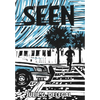 Seen - Hardcover