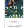 The Genie in the Bottle: 67 All-New Commentaries on the Fascinating Chemistry of Everyday Life - Paperback