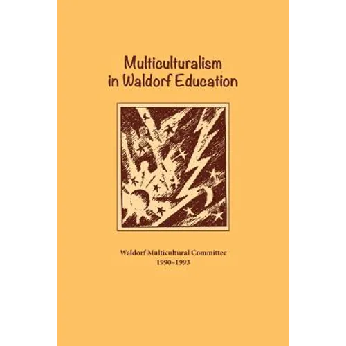 Multiculturalism in Waldorf Education - Paperback