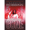 Where Love Has Gone - Hardcover