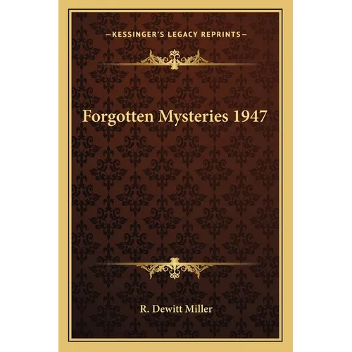 Forgotten Mysteries 1947 - Paperback