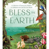Bless the Earth: A Collection of Poetry for Children to Celebrate and Care for Our World - Hardcover