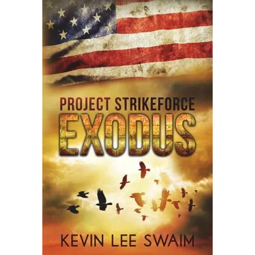 Project StrikeForce: Exodus - Paperback