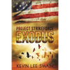 Project StrikeForce: Exodus - Paperback
