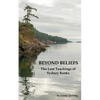 Beyond Beliefs: The Lost Teachings of Sydney Banks - Paperback