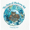 The Bears of Blueberry Hill: Bear Cubs' Adventures after a Long Season of Hibernation - Hardcover