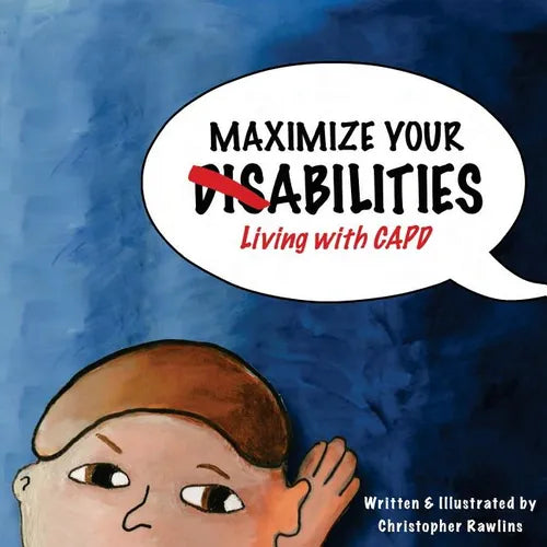 Maximize Your Abilities - Living with CAPD: Central Auditory Processing Disorder - Paperback