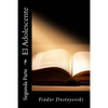 El Adolescente: Segunda Parte - Paperback