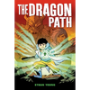 The Dragon Path: A Graphic Novel - Hardcover