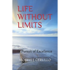 Life Without Limits: In Pursuit of Excellence - Paperback