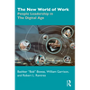 The New World of Work: People Leadership in The Digital Age - Paperback