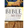 The Bible Among the Myths: Unique Revelation or Just Ancient Literature? - Paperback