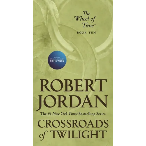 Crossroads of Twilight: Book Ten of 'The Wheel of Time' - Mass Market Paperbound