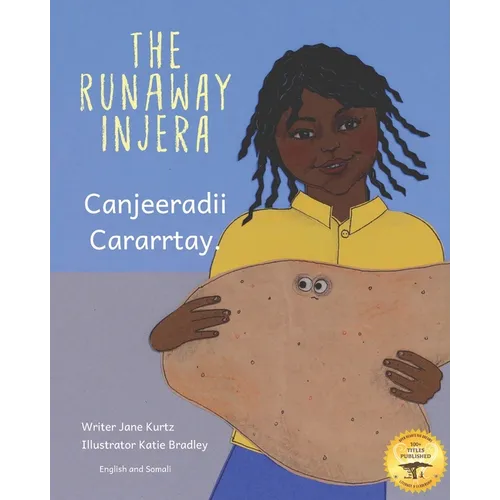 The Runaway Injera: An Ethiopian Fairy Tale in Somali and English - Paperback