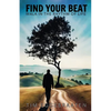 Find Your Beat: Walk in the Rhythm of Life - Paperback
