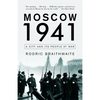 Moscow 1941: A City and Its People at War - Paperback