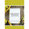 Quinn-Essential Nutrition: The Uncomplicated Science of Eating - Paperback