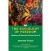 Sociology of Freedom: Manifesto of the Democratic Civilization, Volume III - Hardcover