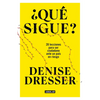¿Qué Sigue?: 20 Lecciones Para Ser Ciudadano Ante Un País En Riesgo / What's Next ? Twenty Lessons for Citizens in a Country at Risk - Paperback