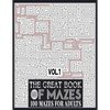 The Great Book of Mazes: 100 Mazes for Adults vol.1: Great way for Relaxing, Stress Relief and having fun. Complex Maze Books Adults. Challengi - Paperback