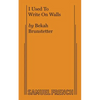 I Used to Write on Walls - Paperback