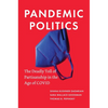 Pandemic Politics: The Deadly Toll of Partisanship in the Age of Covid - Paperback