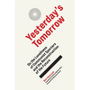 Yesterday's Tomorrow: On the Loneliness of Communist Specters and the Reconstruction of the Future - Hardcover