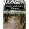 Early Yorkshire Bladens - Paperback
