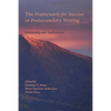 The Framework for Success in Postsecondary Writing: Scholarship and Applications - Paperback