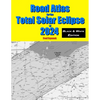 Road Atlas for the Total Solar Eclipse of 2024 - Black & White Edition - Paperback