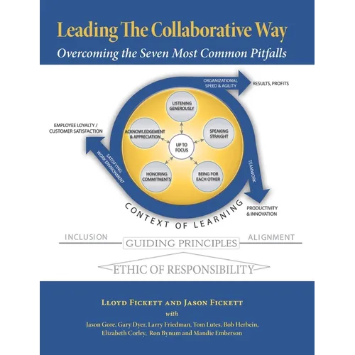Leading The Collaborative Way: Overcoming the Seven Most Common Pitfalls - Paperback