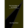 The Note-Book of an Attaché: Seven Months in the War Zone - Paperback